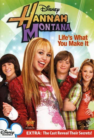 Hannah Montana: Life's What You Make It