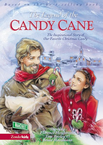 The Legend of the Candy Cane: The Inspirational Story of Our Favorite Christmas Candy