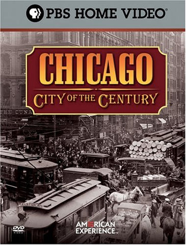 Chicago - City of the Century