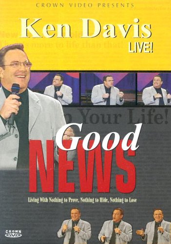 Ken Davis: Good News Live