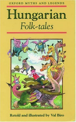 Hungarian Folk-Tales (Oxford Myths and Legends)