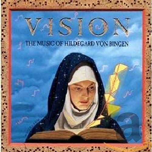 Vision: The Music of Hildegard von Bingen