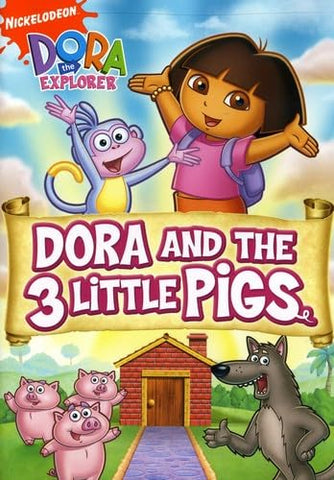 Dora the Explorer: Dora and The Three Little Pigs (Fullscreen Edition)