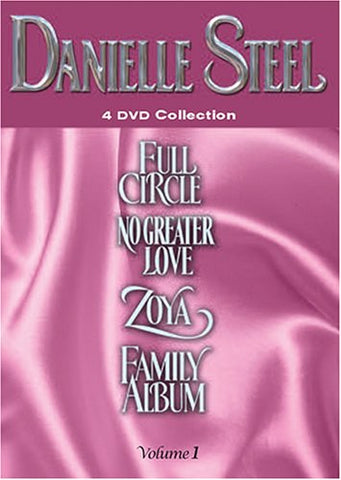 Danielle Steel, Vol. 1: Full Circle/Zoya/No Greater Love/Family Album [DVD]