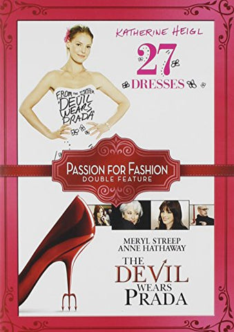 27 Dresses / The Devil Wears Prada