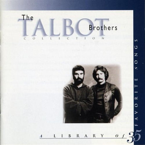 The Talbot Brothers Collection: A Library of 35 Favorite Songs