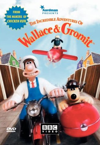 The Incredible Adventures of Wallace and Gromit [DVD]