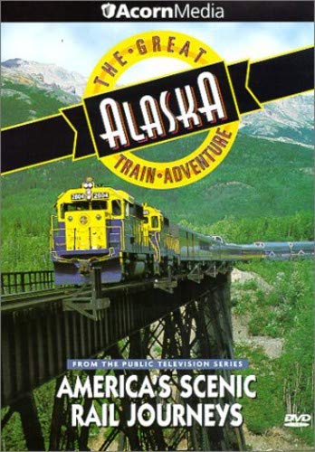 GREAT ALASKA TRAIN ADVENTURE DVD