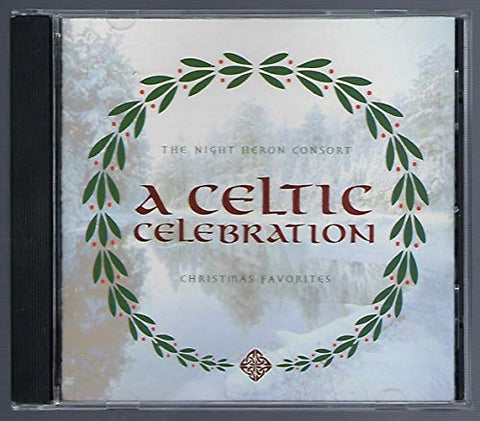 A Celtic Celebration: Christmas Favorites, Vol. 1