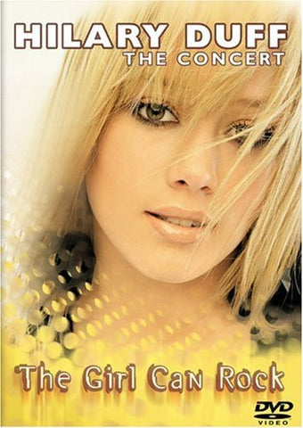 Hilary Duff - The Concert - The Girl Can Rock