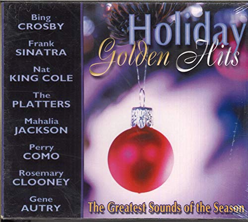 Holiday Golden Hits: The Greatest Sounds of the Season