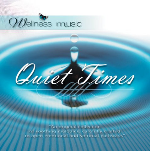 Wellness Music: Quiet Times