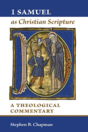 1 Samuel as Christian Scripture: A Theological Commentary