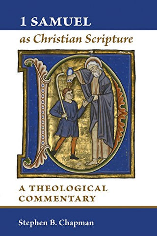 1 Samuel as Christian Scripture: A Theological Commentary