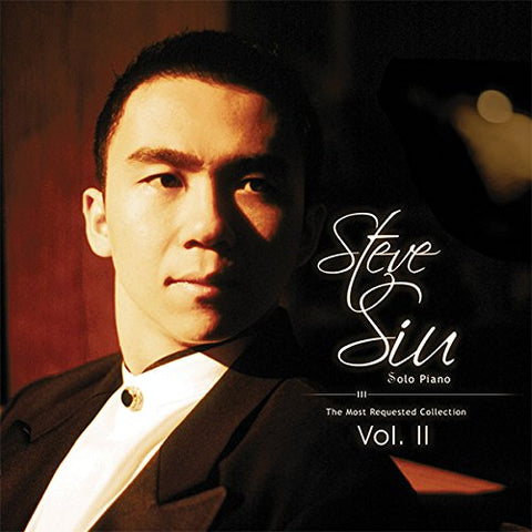 Steve Siu Solo Piano - The Most Requested Collection Vol. II