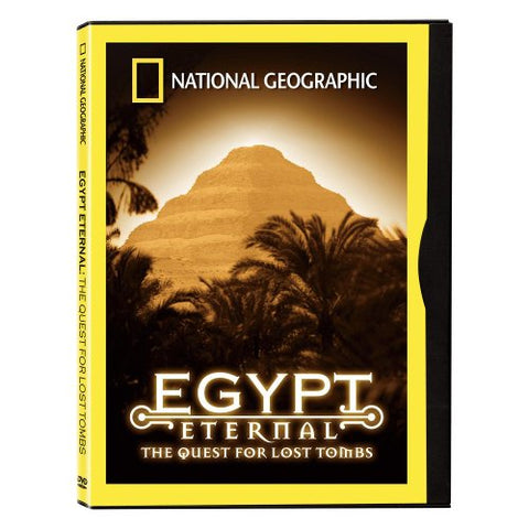 National Geographic Egypt Eternal: The Quest for Lost Tombs