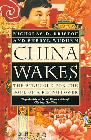 China Wakes: The Struggle for the Soul of a Rising Power