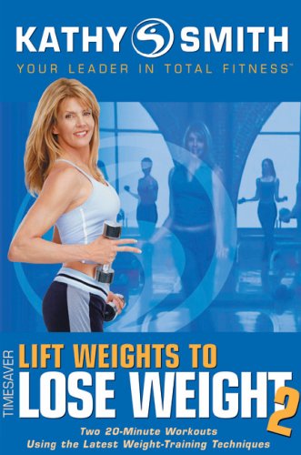 Kathy Smith: Lift Weights to Lose Weight, Vol. 2 [DVD]