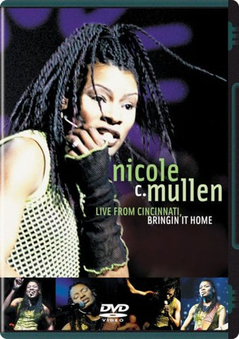 Nicole C. Mullen: Live From Cincinnati - Bringin' It Home [DVD]