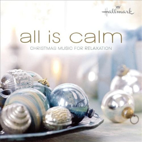 All is Calm: Christmas Music for Relaxation
