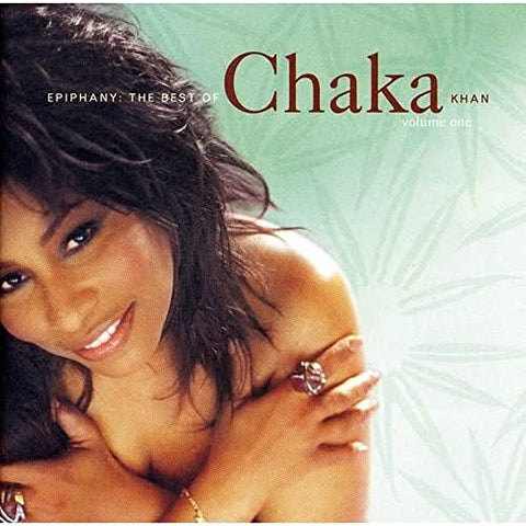 Epiphany: Best of Chaka Khan 1