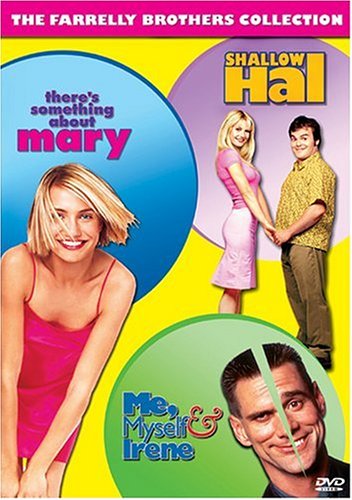 The Farrelly Brothers Collection (There's Something About Mary / Shallow Hal / Me, Myself & Irene) [DVD]