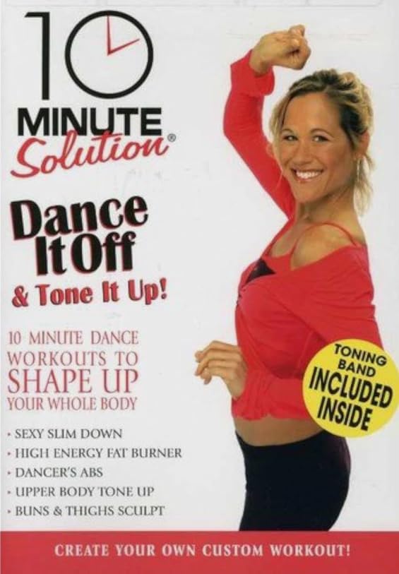 10 Minute Solution: Dance It Off And Tone It Up