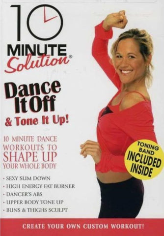 10 Minute Solution: Dance It Off And Tone It Up