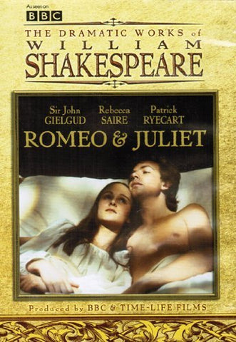 The Dramatic Works of William Shakespeare Tragedies (BBC): Romeo & Juliet