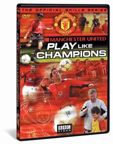 Manchester United - Play Like Champions