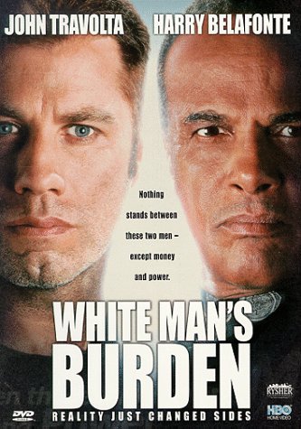 White Man's Burden [DVD]