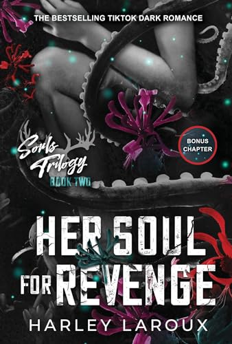 Her Soul for Revenge: A Spicy Dark Demon Romance (Souls Trilogy)