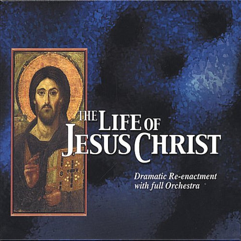 Life of Jesus Christ