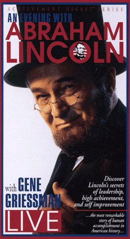 An Evening with Abraham Lincoln with Gene Griessman Live (Achievement Digest Series)