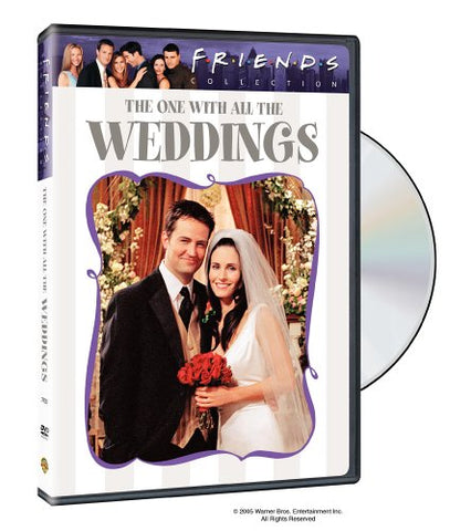 Friends - The One with All the Weddings