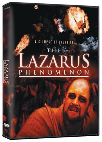 THE PHENOMENON OF LAZARUS-DVD-A GLIMPSE OF ETERNITY-Life after Death-Heaven-Life in Hell-ETERNITY-Miracle-Death-Hell-Inferno DVD- Miracles of Power