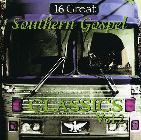 16 Great Southern Gospel Classics, Vol. 2