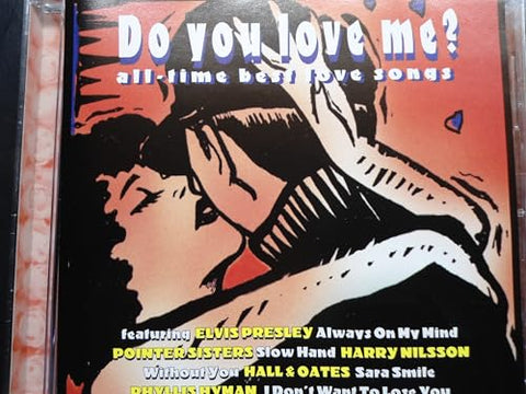 Do You Love Me?All Time Best Love Songs CD/Air Supply-Odyssey-Starship..more