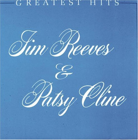 Jim Reeves & Patsy Cline - Greatest Hits