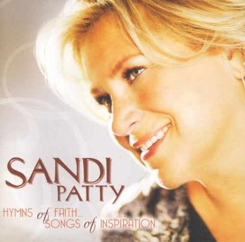 Sandi Patty: Hymns of Faith - Songs of Inspiration