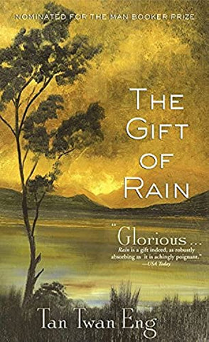 The Gift of Rain: A Novel