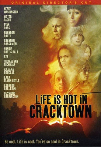 Life Is Hot in Cracktown (Unedited)