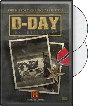 History Channel: D-day: The Total Story