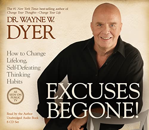 Excuses Begone! 8-CD: How to Change Lifelong, Self-Defeating Thinking Habits