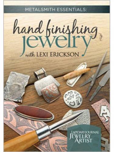 Metalsmith Essentials - Hand Finishing Jewelry