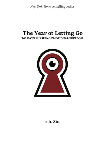 The Year of Letting Go: 365 Days Pursuing Emotional Freedom