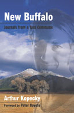 New Buffalo: Journals from a Taos Commune (Counterculture Series)