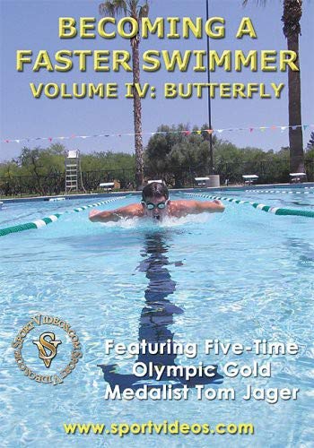 Becoming A Faster Swimmer: Butterfly Swimming DVD featuring Coach Tom Jager
