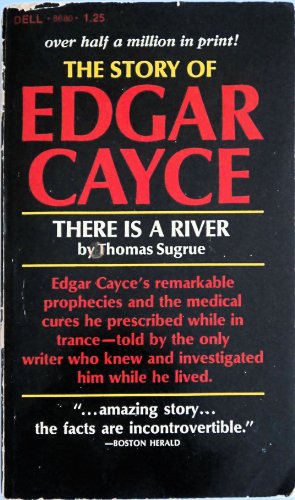 The Story of Edgar Cayce : There is a River