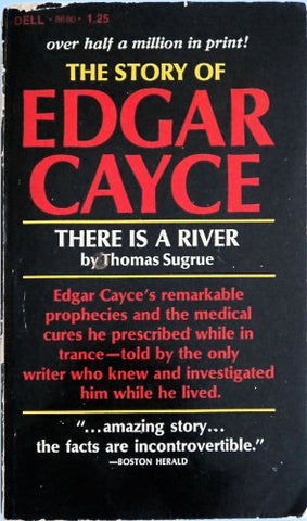 The Story of Edgar Cayce : There is a River
